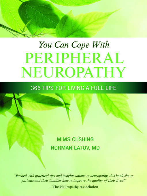 Title details for You Can Cope With Peripheral Neuropathy by Mims Cushing - Available
